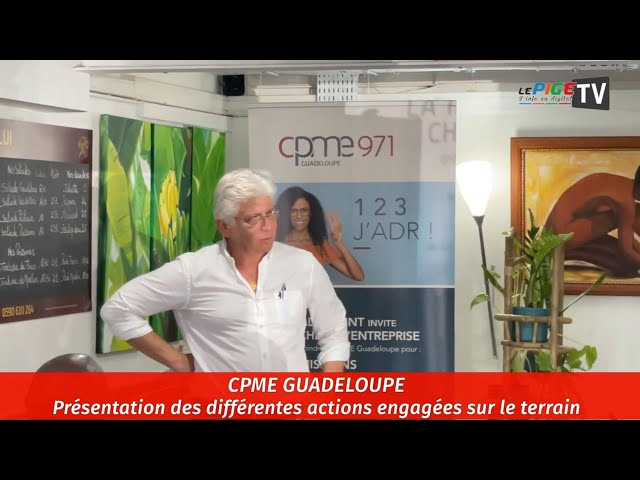 ⁣CPME Guadeloupe : Présentation des différentes actions engagées sur le terrain