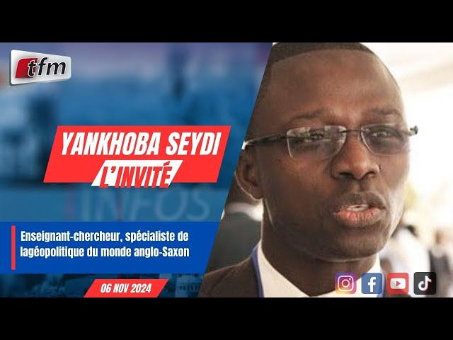 ⁣l´invite d´infos matin | Yankhoba SEYDI, Enseignant-chercheur, spécialiste de la géopolitique