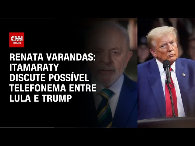 ⁣Renata Varandas: Itamaraty discute possível telefonema entre Lula e Trump | LIVE CNN