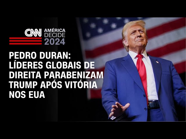 ⁣Pedro Duran: Líderes globais de direita parabenizam Trump após vitória nos EUA | LIVE CNN