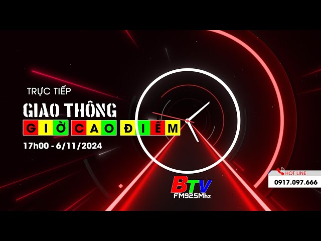 ⁣Livestream | Giao thông - Giờ cao điểm | Chiều 6/11/2024