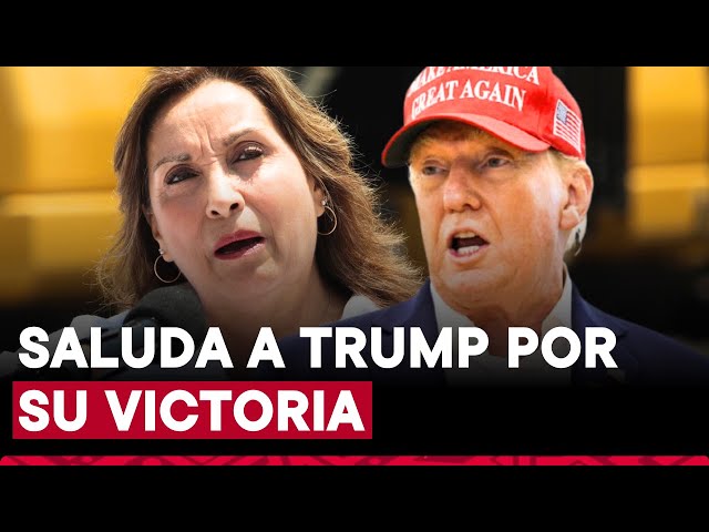 ⁣Presidenta Boluarte felicita a Donald Trump por lograr victoria en las elecciones de Estados Unidos