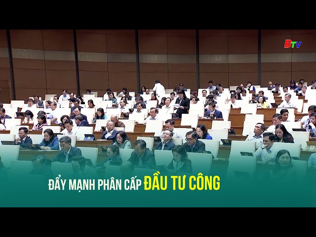 ⁣Đẩy mạnh phân cấp đầu tư công