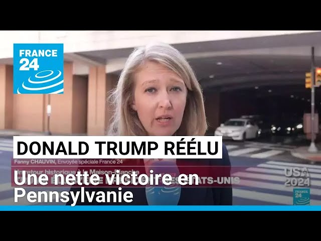 ⁣Donald Trump réélu : une nette victoire en Pennsylvanie • FRANCE 24