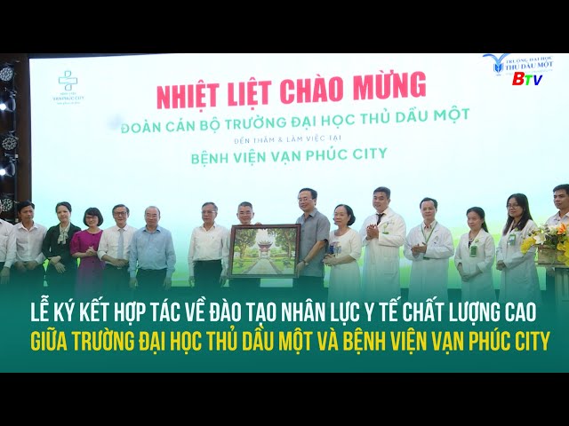 ⁣Lễ ký kết hợp tác giữa Trường Đại học Thủ Dầu Một và Bệnh viện Vạn Phúc City