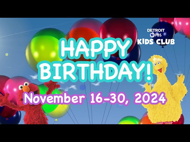 ⁣November 16-30, 2024 Birthday Buddies  PBS Kids