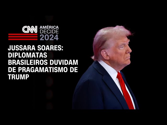 ⁣Jussara Soares: Diplomatas brasileiros duvidam de pragamatismo de Trump | CNN 360°