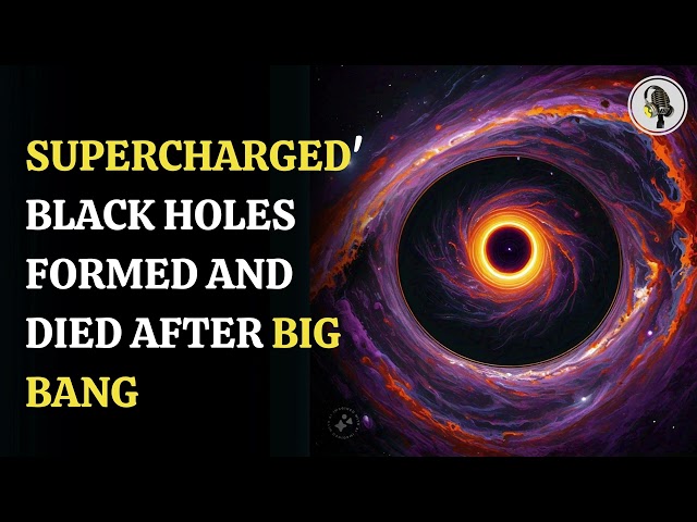 ⁣The Mystery of "Supercharged" Black Holes After the Big Bang | WION Podcast