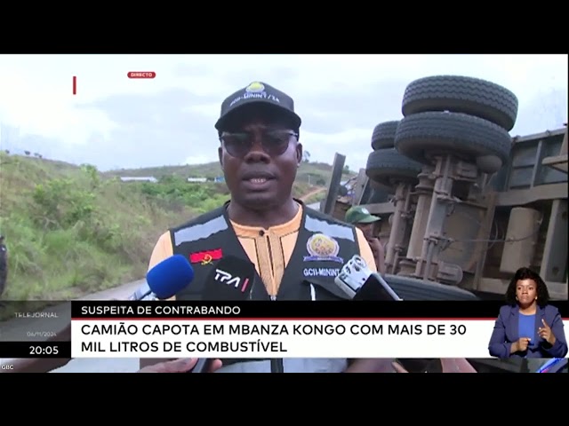 ⁣Suspeita de Contrabando - Camião capota em Mbanza Kongo com mais de 30 mil litros de combustível