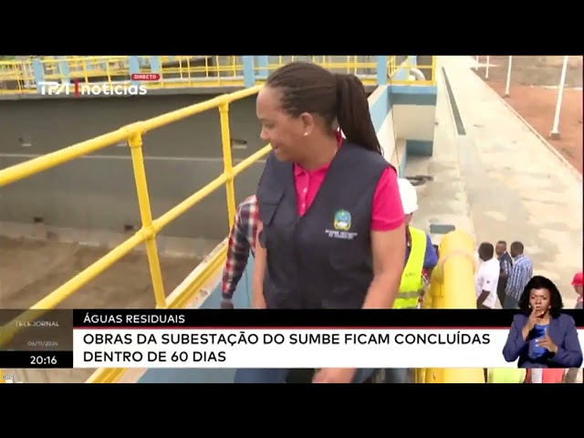 ⁣Águas residuais - Obras da Subestação do Sumbe ficam concluidas dentro de 60 dias