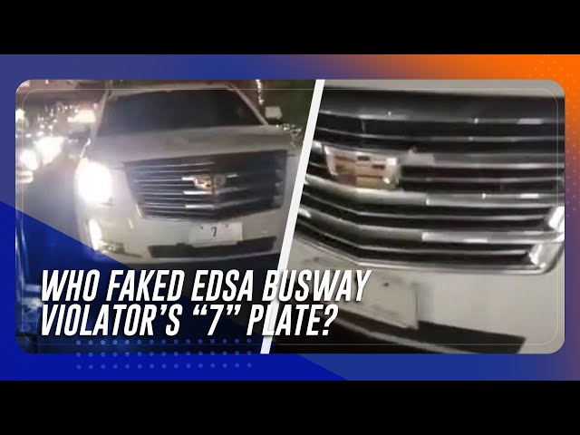 ⁣Who faked ‘7’ plate of EDSA Busway violator? Probe ongoing, says LTO