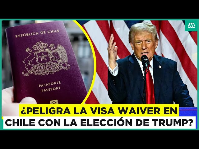 ⁣¿Se acabará la Visa Waiver? La relación entre Chile y EE. UU.