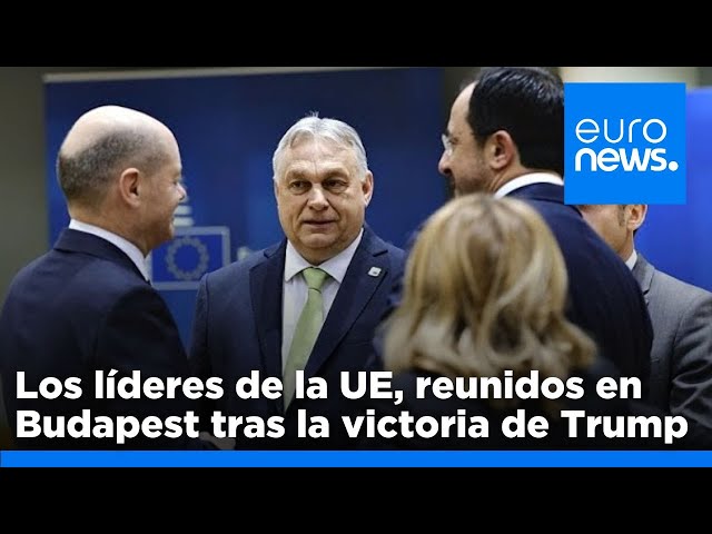 ⁣Los líderes de la UE se reúnen en Budapest con una pregunta candente: ¿Cómo hacer frente a Tru…