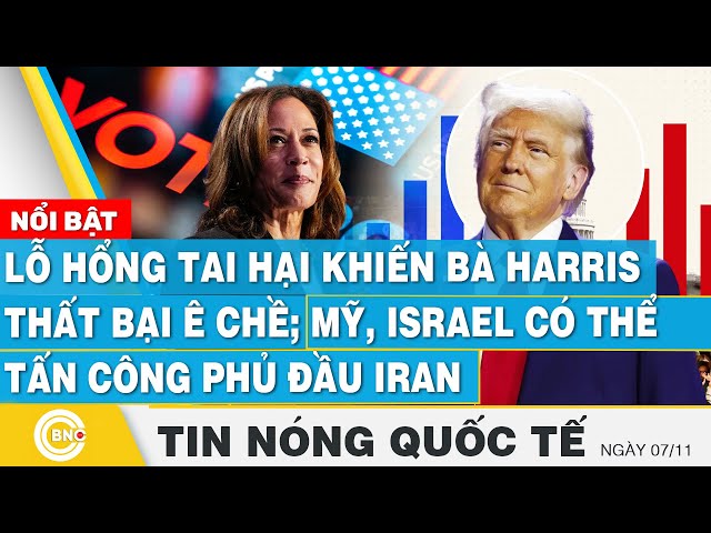 ⁣Tin nóng Quốc tế | Lỗ hổng khiến bà Harris thất bại ê chề; Mỹ, Israel có thể tấn công phủ đầu Iran