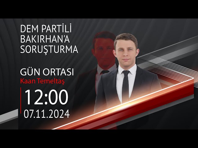 ⁣ #CANLI | Kaan Temeltaş ile Gün Ortası | 7 Kasım 2024 | HABER #CNNTÜRK