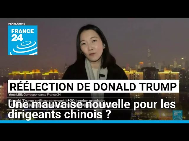 ⁣Réélection de Donald Trump : une mauvaise nouvelle pour les dirigeants chinois ? • FRANCE 24