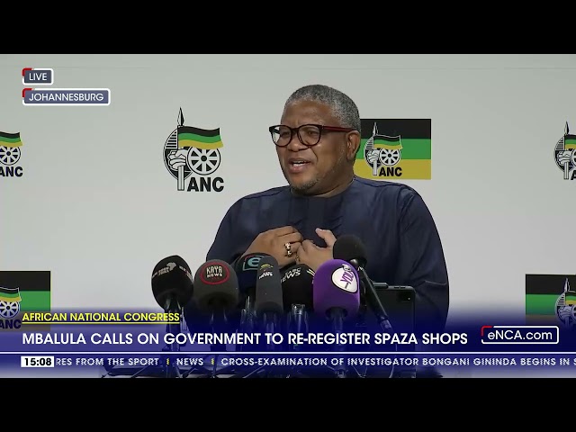 ⁣African National Congress | Mbalula calls on govt to re register spaza shops