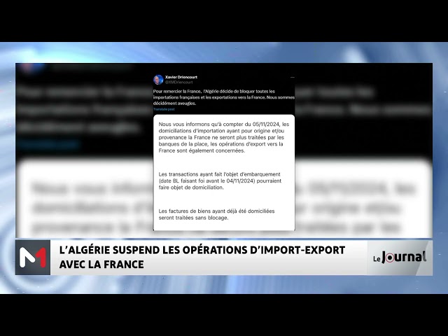 ⁣L´Algérie suspend les opérations d´import-export avec la France