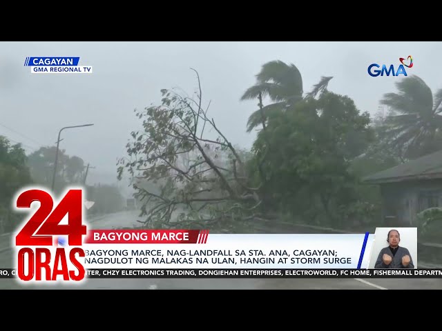 ⁣Bagyong Marce, nag-landfall sa Sta. Ana, Cagayan; nagdulot ng malakas na ulan, hangin... | 24 Oras