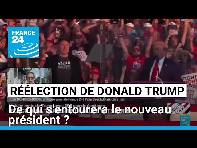 ⁣Réélection de Donald Trump : de qui s'entourera le nouveau président ? • FRANCE 24