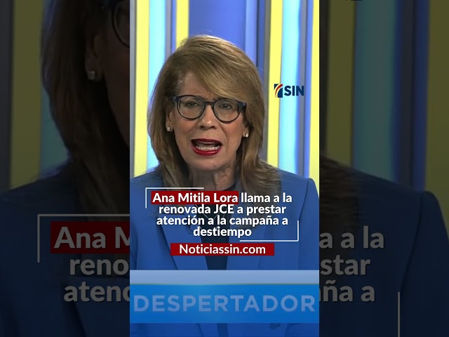 ⁣Ana Mitila Lora llama a la renovada JCE a prestar atención a la campaña a destiempo