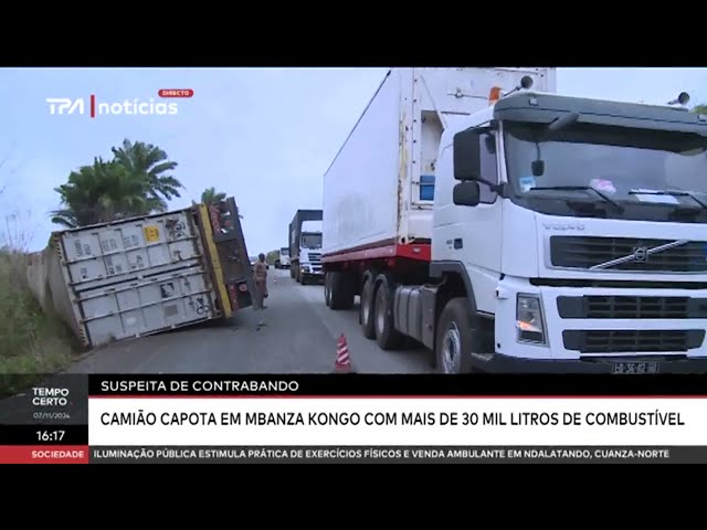 ⁣Suspeita de contrabando - Camião capota em Mbanza Kongo com mais de 30 mil litros de combustível