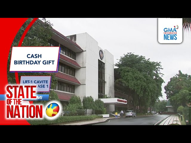 ⁣In Case You Missed It: Cash birthday gift ; LRT-1 Cavite ext. Phase 1 | SONA