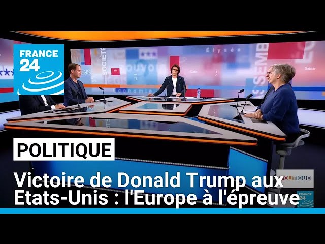 ⁣Victoire de Donald Trump aux Etats-Unis : l'Europe à l'épreuve • FRANCE 24