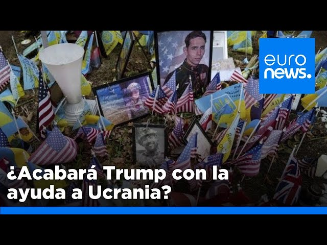 ⁣¿Acabará Trump con la ayuda a Ucrania?