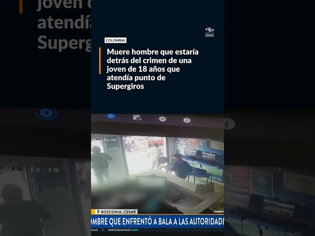 ⁣Muere hombre que estaría detrás del crimen de una joven de 18 años que atendía punto de Supergiros