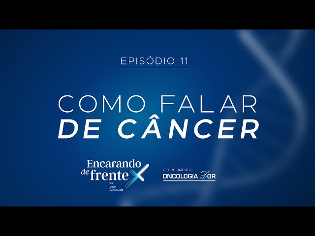 ⁣Como falar de câncer? | Encarando de Frente