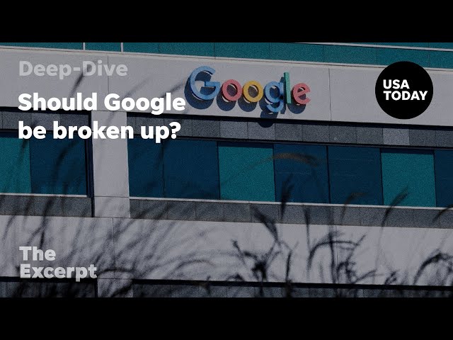 ⁣Should Google be broken up? | The Excerpt