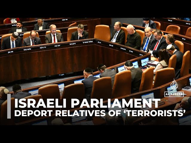 ⁣Israeli parliament passes law to deport relatives of ‘terrorists’