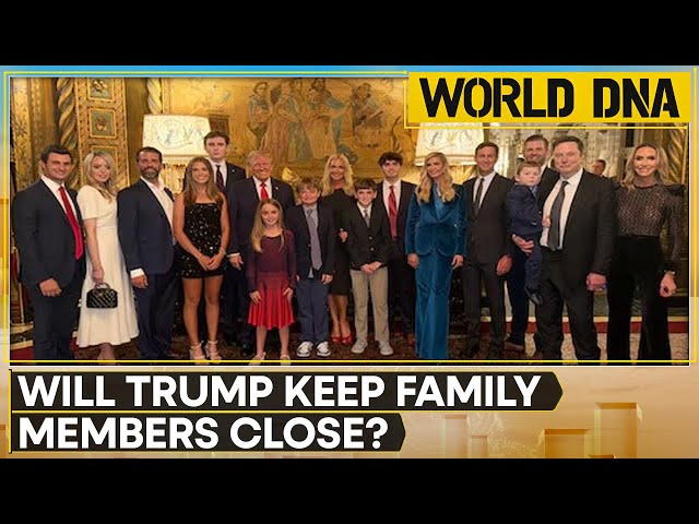 ⁣Will Trump Keep Family Members Close? | World DNA News | WION