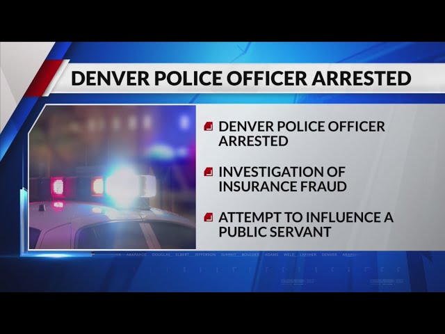 ⁣Denver police officer arrested in investigation of insurance fraud