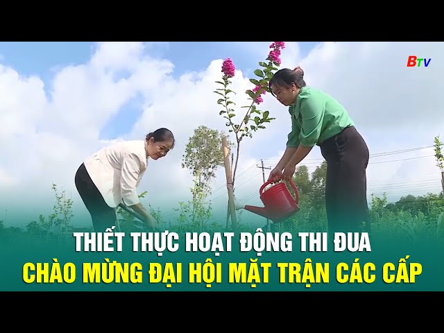 ⁣Thiết thực hoạt động thi đua chào mừng Đại hội Mặt trận các cấp