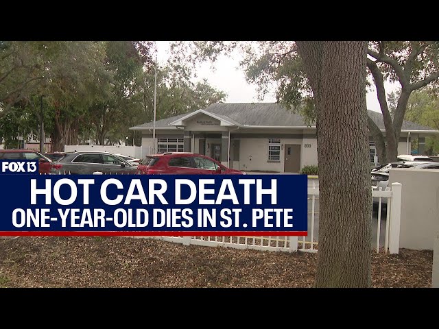 ⁣One-year-old found dead in hot car outside St. Pete daycare