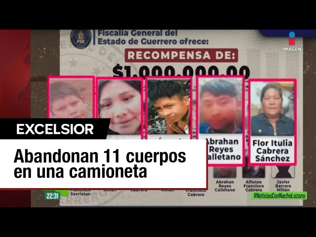 ⁣Abandonan cuerpos de 11 personas asesinadas en calles de Chilpancingo, Guerrero