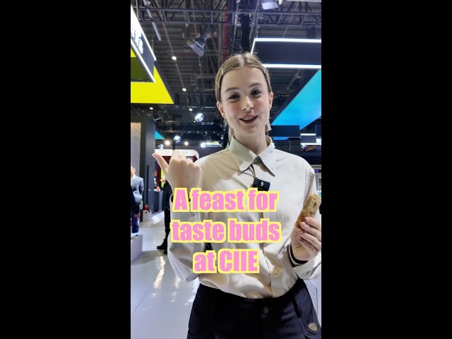 ⁣GLOBALink | A feast for taste buds at CIIE