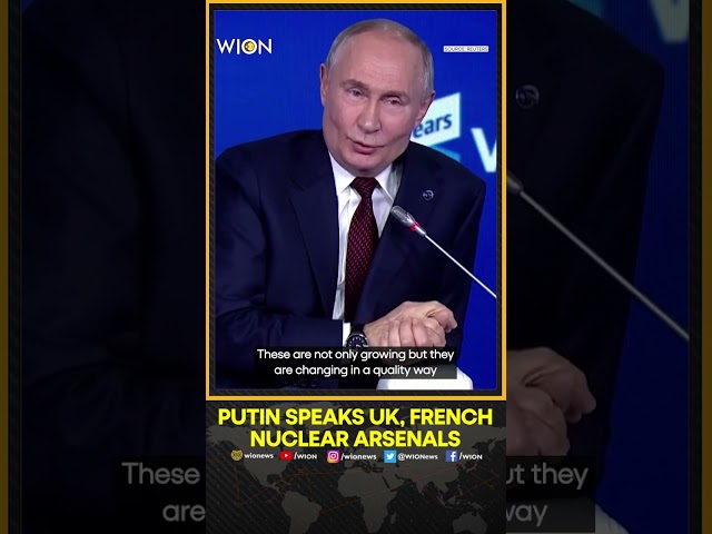 ⁣Putin Says UK and French Nuclear Arsenals Must Be Part Of Any Future Nuclear Arms Talks |WION Shorts