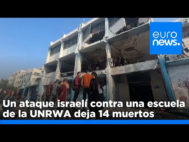 ⁣Un ataque israelí contra una escuela de la UNRWA en Gaza deja 14 muertos