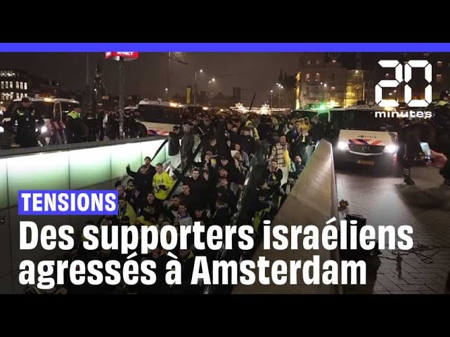 ⁣Amsterdam :  Heurts entre supporters, Israël dénonce « une attaque antisémite»