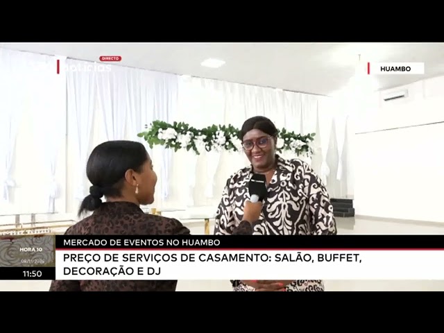 ⁣Mercado de eventos no Huambo - Preço de serviços de casamento - Salão, Buffet, Decoração e DJ