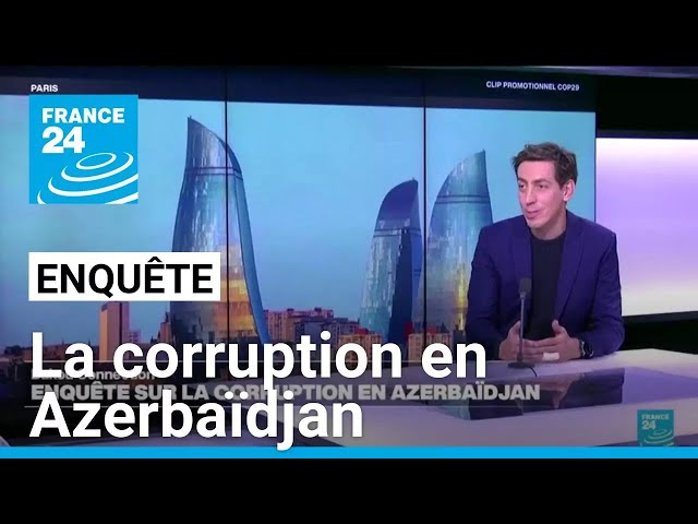 ⁣France 24 et Forbidden Stories ont enquêté sur la corruption en Azerbaïdjan • FRANCE 24