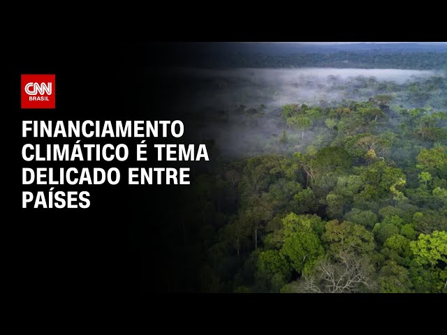 ⁣Financiamento climático é tema delicado entre países | LIVE CNN