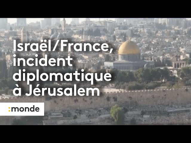 ⁣Israël/France, incident diplomatique à Jérusalem