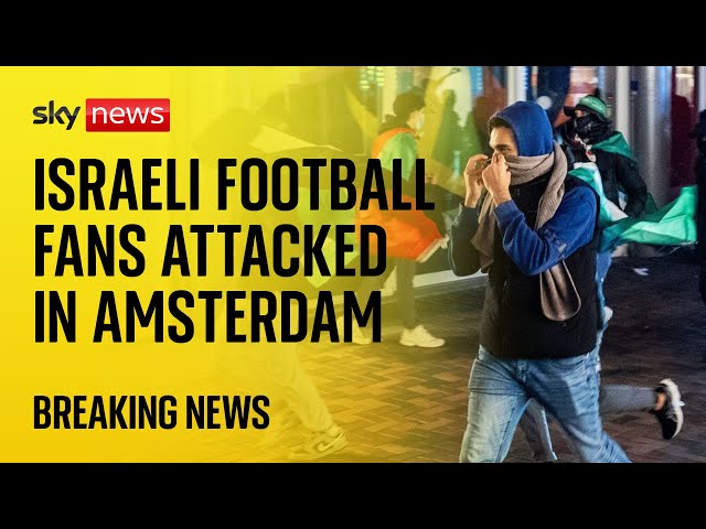 ⁣Israeli football fans targeted as disorder unfolds in Amsterdam