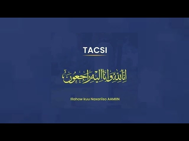 ⁣Wasaaradda Warfaafinta XFS oo tacsi u dirtay Allaha u naxariistee Marxuum Ciise Jiidow Maxaad.