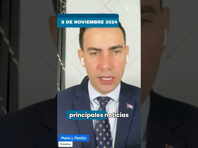 ⁣Las principales noticias para Cuba hoy, 8 de noviembre de 2024 con Mario J. Pentón.  #Cuba