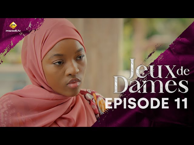 ⁣Série - Jeux de Dames - Saison 1 - Episode 11 - VOSTFR